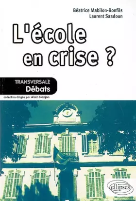 Couverture du produit · Ecole en Crise