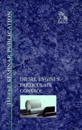 Couverture du produit · Diesel Engines: Particulate Control - Imeche Seminar