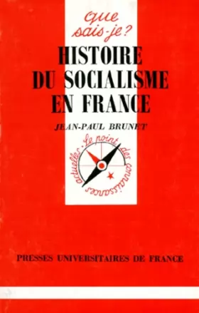 Couverture du produit · Histoire du socialisme en France de 1871 à nos jours