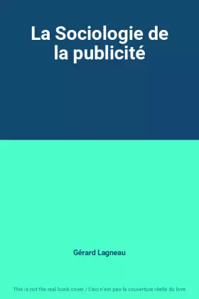 Couverture du produit · La Sociologie de la publicité