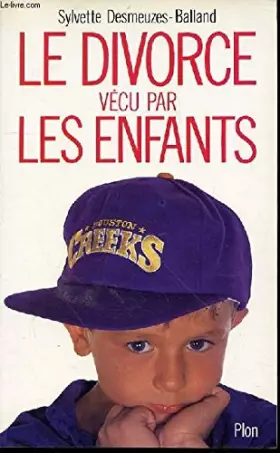 Couverture du produit · Le divorce vécu par les enfants