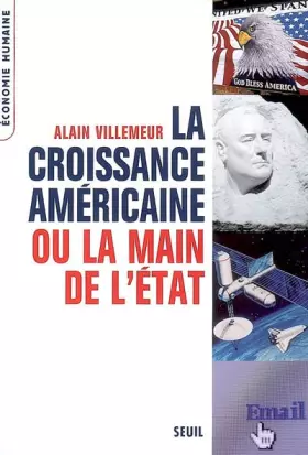 Couverture du produit · La croissance américaine ou la main de l'État