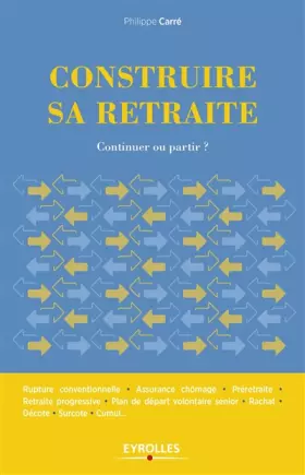 Couverture du produit · Construire sa retraite: Quand on est salarié et qu'on a 50 ans