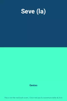 Couverture du produit · Seve (la)