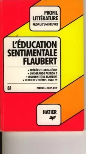Couverture du produit · Profil D'Une Oeuvre:l'éducation sentimentale Flaubert