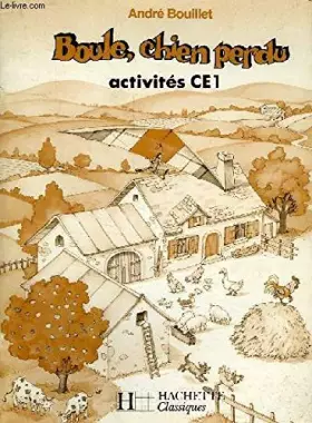 Couverture du produit · BOULE, CHIEN PERDU£LECTURE COURANTE CE1 LIV.1