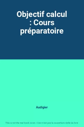 Couverture du produit · Objectif calcul : Cours préparatoire