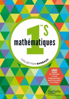 Couverture du produit · Mathématiques Barbazo 1re S - Livre de l'élève - Edition 2015