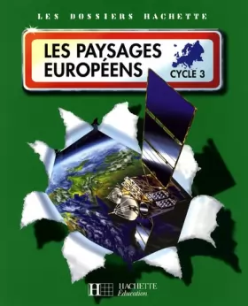 Couverture du produit · Les paysages européens : Cycle 3