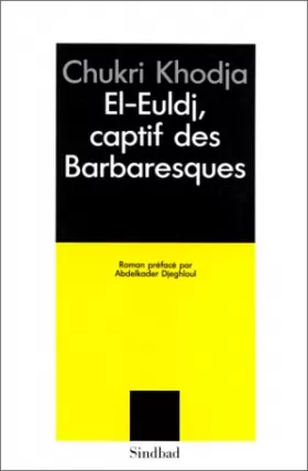 Couverture du produit · El-Euldj, captif des barbaresques