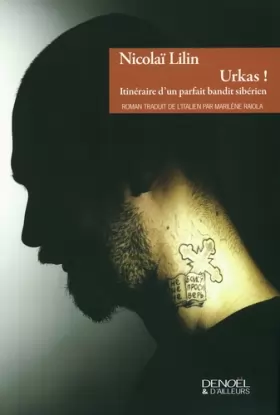 Couverture du produit · Urkas !: Itinéraire d'un parfait bandit sibérien