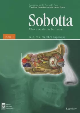 Couverture du produit · Atlas d'anatomie humaine Sobotta: Tome 1, Tête, cou, membre supérieur