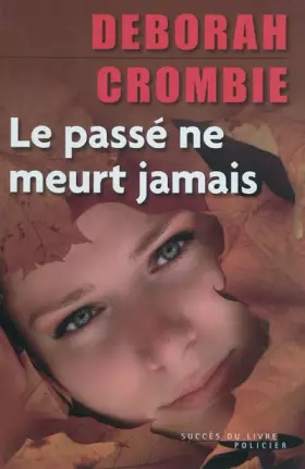 Couverture du produit · Le passé ne meurt jamais