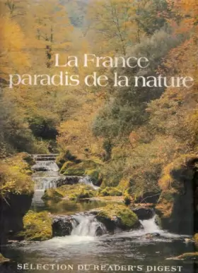 Couverture du produit · LA France PARADIS DE LA NATURE