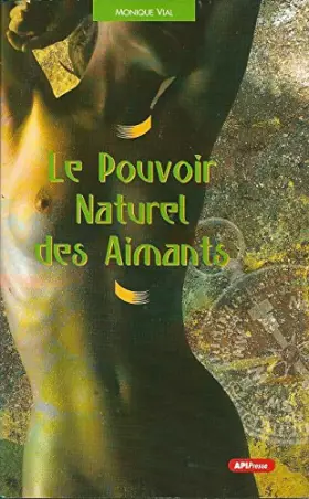 Couverture du produit · Le pouvoir naturel des aimants