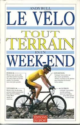 Couverture du produit · LE VELO TOUT TERRAIN EN UN WEEK-END