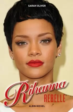 Couverture du produit · Rihanna: Rebelle