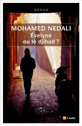 Couverture du produit · Evelyne ou le djihad