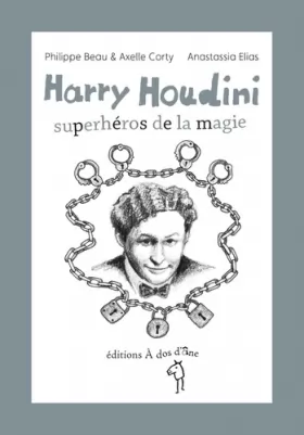 Couverture du produit · Harry Houdini, super-héros de la magie
