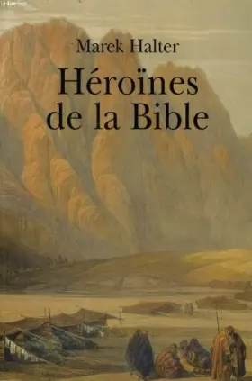 Couverture du produit · Heroines de la bible.
