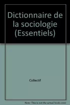 Couverture du produit · Dictionnaire de la sociologie