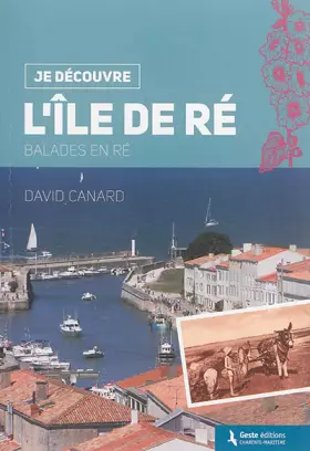 Couverture du produit · Je Découvre l'Ile de Re - Balades en Re