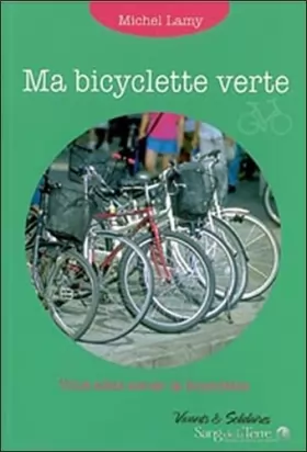 Couverture du produit · Ma bicyclette verte : Vous allez aimer la bicyclette