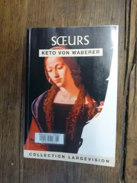 Couverture du produit · Soeurs (Collection Largevision)