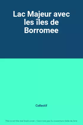 Couverture du produit · Lac Majeur avec les îles de Borromee