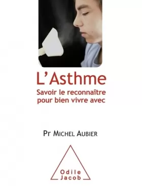 Couverture du produit · L'Asthme: Savoir le reconnaître pour bien vivre avec