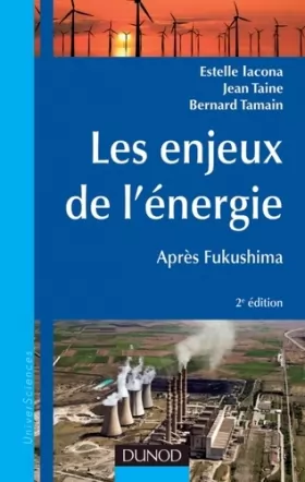Couverture du produit · Les enjeux de l'énergie - 2e éd. - Après Fukushima