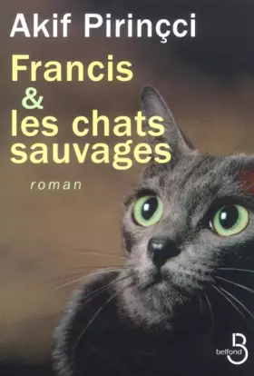Couverture du produit · Francis et les Chats sauvages