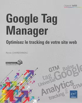 Couverture du produit · Google Tag Manager - Optimisez le tracking de votre site web