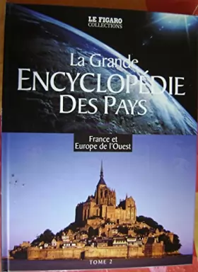 Couverture du produit · Grande encyclopedie des pays N°2 france europe de l'ouest