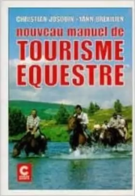Couverture du produit · Nouveau manuel de tourisme équestre...