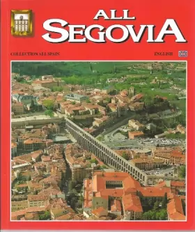 Couverture du produit · All Segovia (in english). Collection All Spain