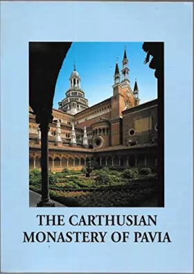 Couverture du produit · The Carthusian Monastery of Pavia