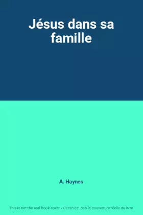 Couverture du produit · Jésus dans sa famille