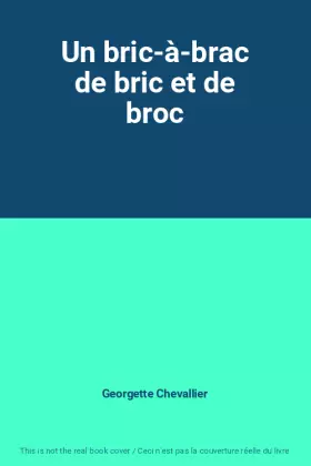 Couverture du produit · Un bric-à-brac de bric et de broc