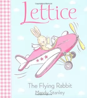 Couverture du produit · Lettice the Flying Rabbit