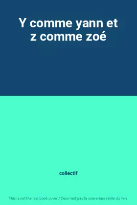 Couverture du produit · Y comme yann et z comme zoé