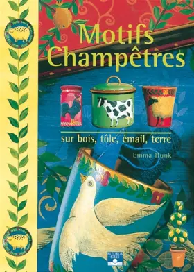 Couverture du produit · Motifs champêtres : Sur bois, tôle, émail, terre