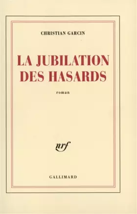 Couverture du produit · La Jubilation des hasards
