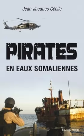 Couverture du produit · Pirates en eaux somaliennes