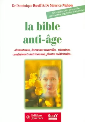 Couverture du produit · La Bible anti-âge