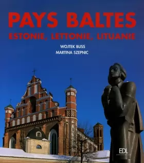 Couverture du produit · Pays Baltes : Estonie, Lettonie, Lituanie