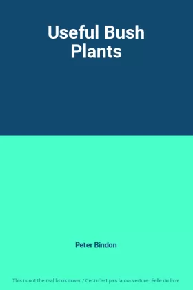 Couverture du produit · Useful Bush Plants