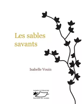 Couverture du produit · Les sables savants