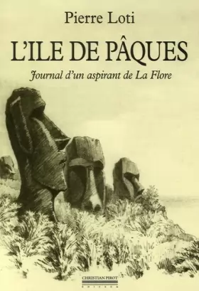 Couverture du produit · L'île de Pâques : Journal d'un aspirant de La Flore précédé du Journal intime (3-8 janvier 1872)