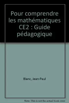 Couverture du produit · Pour comprendre les mathématiques CE2: Guide pédagogique